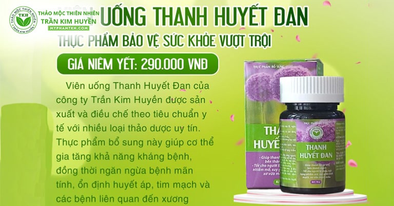 Viên uống Thanh huyết đan Trần Kim Huyền